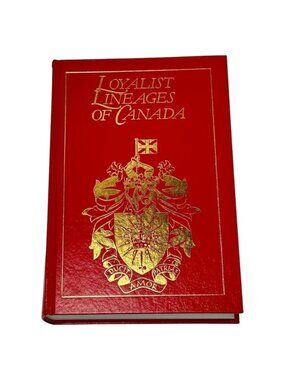Loyalist Lineages of Canada Book Part 2 HC United Empire Loyalists Genelogy M-Z